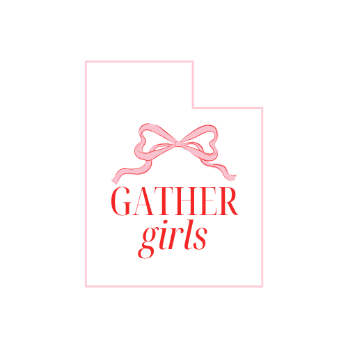 Gather Girls Utah